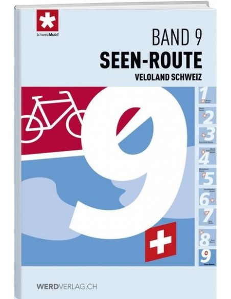 Veloland Schweiz, Band 9: Seen-Route